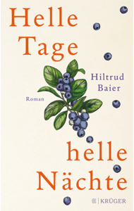 Helle Tage, helle Nächte - Hiltrud Baier